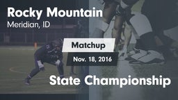 Matchup: Rocky Mountain High vs. State Championship 2016