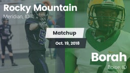 Matchup: Rocky Mountain High vs. Borah  2018
