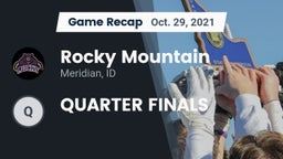 Recap: Rocky Mountain  vs. QUARTER FINALS 2021