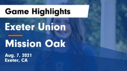 Exeter Union  vs Mission Oak Game Highlights - Aug. 7, 2021