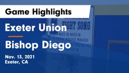 Exeter Union  vs Bishop Diego Game Highlights - Nov. 13, 2021