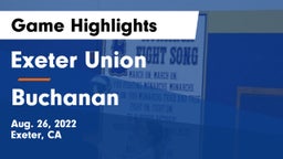 Exeter Union  vs Buchanan  Game Highlights - Aug. 26, 2022