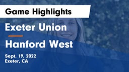 Exeter Union  vs Hanford West Game Highlights - Sept. 19, 2022