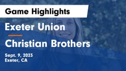 Exeter Union  vs Christian Brothers  Game Highlights - Sept. 9, 2023
