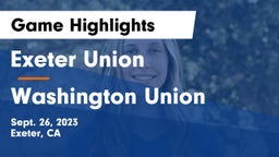 Exeter Union  vs Washington Union  Game Highlights - Sept. 26, 2023