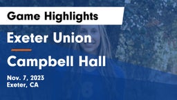 Exeter Union  vs Campbell Hall  Game Highlights - Nov. 7, 2023