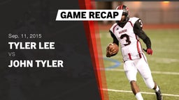 Recap: Tyler Lee  vs. John Tyler  2015