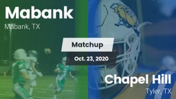 Matchup: Mabank  vs. Chapel Hill  2020