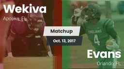 Matchup: Wekiva  vs. Evans  2017