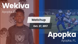 Matchup: Wekiva  vs. Apopka  2017