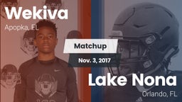 Matchup: Wekiva  vs. Lake Nona  2017
