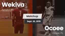 Matchup: Wekiva  vs. Ocoee  2019