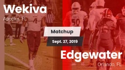 Matchup: Wekiva  vs. Edgewater  2019
