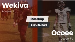 Matchup: Wekiva  vs. Ocoee  2020