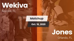 Matchup: Wekiva  vs. Jones  2020