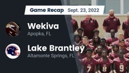 Recap: Wekiva  vs. Lake Brantley  2022