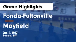 Fonda-Fultonville  vs Mayfield Game Highlights - Jan 6, 2017