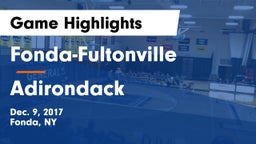 Fonda-Fultonville  vs Adirondack  Game Highlights - Dec. 9, 2017