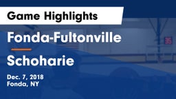 Fonda-Fultonville  vs Schoharie Game Highlights - Dec. 7, 2018