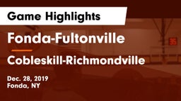 Fonda-Fultonville  vs Cobleskill-Richmondville Game Highlights - Dec. 28, 2019