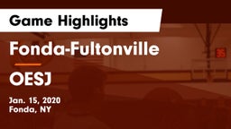 Fonda-Fultonville  vs OESJ Game Highlights - Jan. 15, 2020