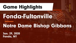 Fonda-Fultonville  vs Notre Dame Bishop Gibbons Game Highlights - Jan. 29, 2020