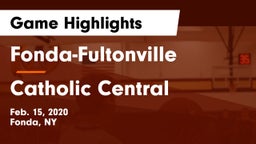 Fonda-Fultonville  vs Catholic Central Game Highlights - Feb. 15, 2020