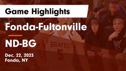 Fonda-Fultonville  vs ND-BG Game Highlights - Dec. 22, 2023