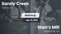 Matchup: Sandy Creek High vs. Starr's Mill  2016