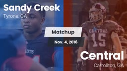 Matchup: Sandy Creek High vs. Central  2016
