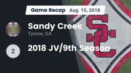 Recap: Sandy Creek  vs. 2018 JV/9th Season 2018