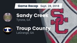 Recap: Sandy Creek  vs. Troup County  2018