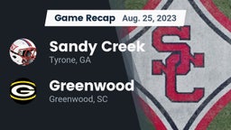Recap: Sandy Creek  vs. Greenwood  2023