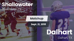 Matchup: Shallowater High vs. Dalhart  2018