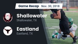 Recap: Shallowater  vs. Eastland  2018