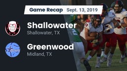 Recap: Shallowater  vs. Greenwood   2019
