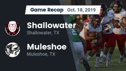 Recap: Shallowater  vs. Muleshoe  2019