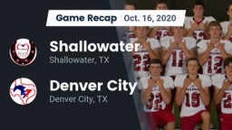 Recap: Shallowater  vs. Denver City  2020