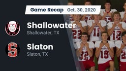 Recap: Shallowater  vs. Slaton  2020