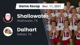 Recap: Shallowater  vs. Dalhart  2021