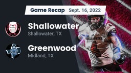 Recap: Shallowater  vs. Greenwood   2022