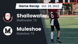 Recap: Shallowater  vs. Muleshoe  2022