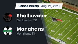 Recap: Shallowater  vs. Monahans  2023