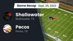 Recap: Shallowater  vs. Pecos  2023