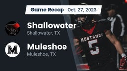 Recap: Shallowater  vs. Muleshoe  2023