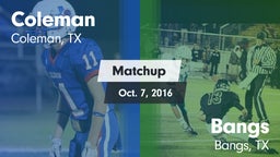 Matchup: Coleman  vs. Bangs  2016
