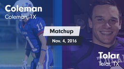 Matchup: Coleman  vs. Tolar  2016