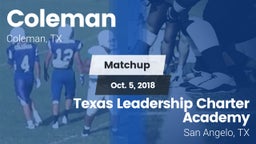 Matchup: Coleman  vs. Texas Leadership Charter Academy  2018
