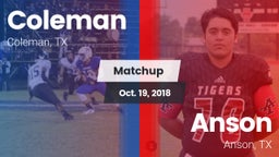 Matchup: Coleman  vs. Anson  2018