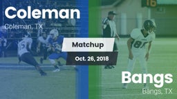 Matchup: Coleman  vs. Bangs  2018